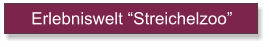 Erlebniswelt Streichelzoo